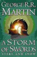 A STORM OF SWORDS: 1 STEEL AND SNOW
