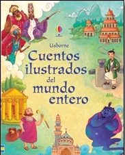 CUENTOS ILUSTRADOS DEL MUNDO ENTERO