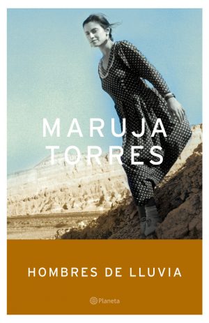 HOMBRES DE LLUVIA. PLANETA