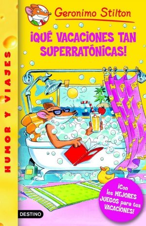 GS24.¡QUE VACACIONES TAN SUPERRATONICAS