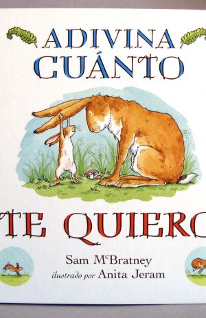 ADIVINA CUANTO TE QUIERO