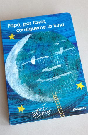 PAPA, POR FAVOR, CONSIGUIME LA LUNA
