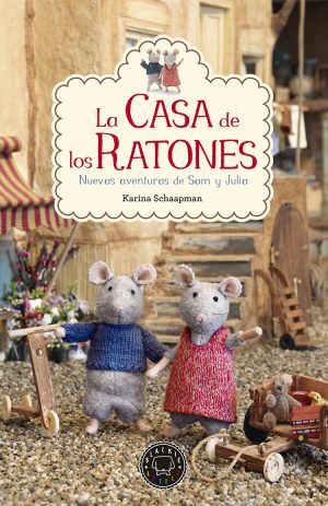 CASA DE LOS RATONES, LA  NUEVAS AVENTURAS DE SAM Y JULIA