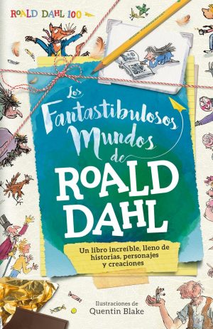 FANTASTIBULOSOS MUNDOS DE ROALD DAHL, LOS