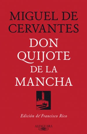 DON QUIJOTE DE LA MANCHA