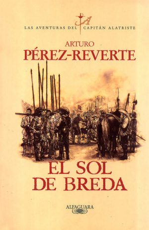 SOL DE BREDA, EL AVENTURAS CAPITAN ALATRISTE