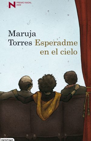 ESPERADME EN EL CIELO (PREMIO NADAL 2009)