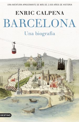 BARCELONA, UNA BIOGRAFIA