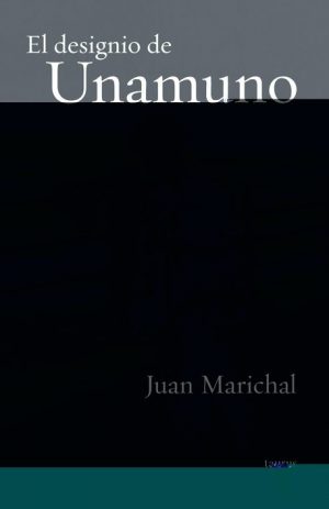 DESIGNIO DE UNAMUNO, EL
