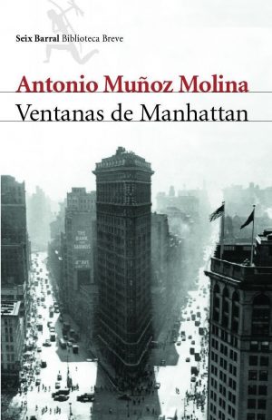 VENTANAS DE MANHATTAN.SEIX BARRA