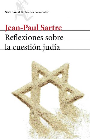 REFLEXIONES SOBRE LA CUESTION JUDIA