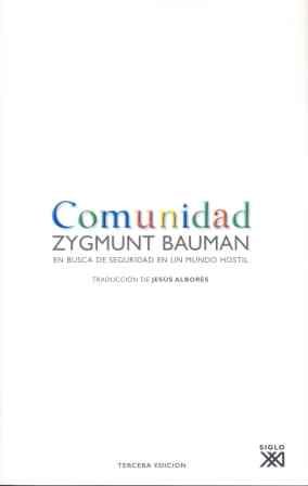 COMUNIDAD: EN BUSCA DE SEGURIDAD EN UN MUNDO HOSTI