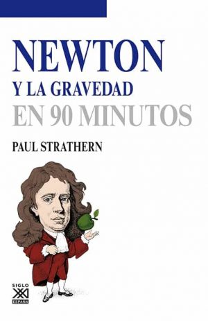NEWTON Y LA GRAVEDAD EN 90 MINUTOS