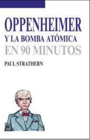 OPPENHEIMER Y LA BOMBA ATOMICA