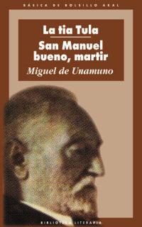 TIA TULA / SAN MANUEL BUENO, MARTIR