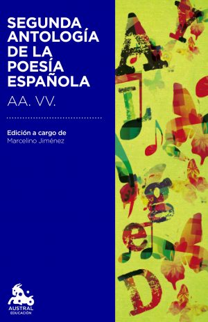 SEGUNDA ANTOLOGIA DE LA POESIA ESPAÑOLA