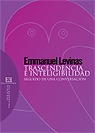 TRANSCENDENCIA E INTELIGIBILIDAD. SEGUIDO DE UNA CONVERSACIO