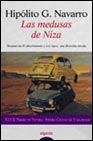 MEDUSAS DE NIZA, LAS