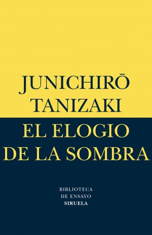 ELOGIO DE LA SOMBRA, EL
