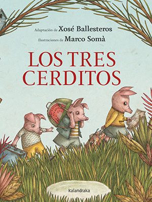 TRES CERDITOS, LOS (KALANDRAKA)