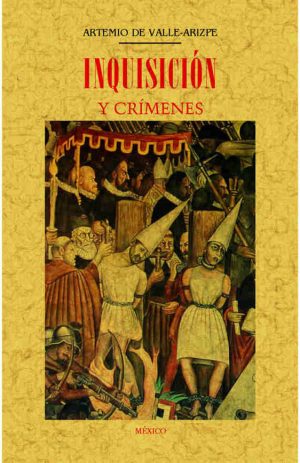 INQUISICION Y CRIMENES