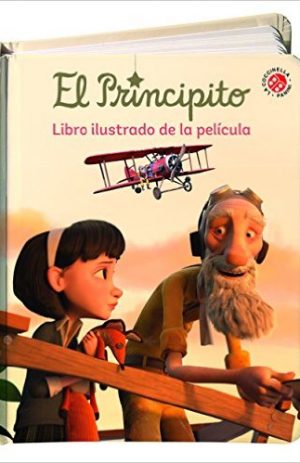 PRINCIPITO, EL LIBRO ILUSTRADO DE LA PELICULA