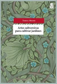 ARTES SUBERSIVAS PARA CULTIVAR JARDINES