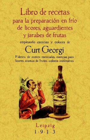 LIBRO RECETAS PREPARACION EN FRIO LICORES, AGUARDI