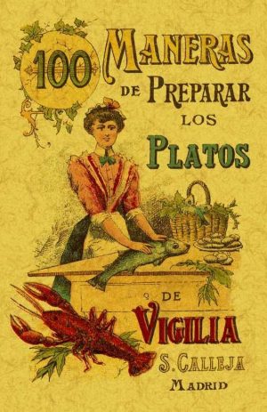 100 MANERAS PREPARAR PLATOS VIGILIA