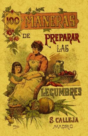 100 MANERAS PREPARAR LEGUMBRES