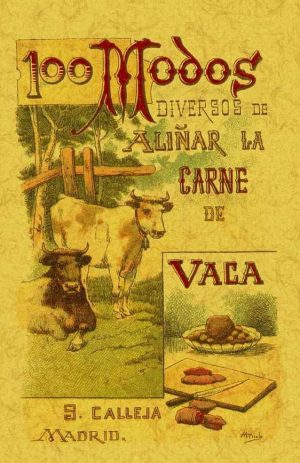 100 MODOS DIVERSOS DE ALI?AR LA CARNE DE VACA. FOR