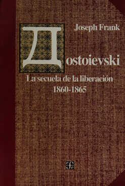 DOSTOIEVSKI SECUELA DE LA LIBERACION 1860-1865